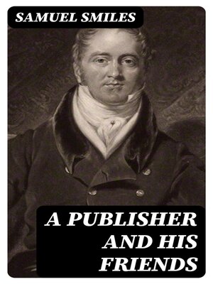 cover image of A Publisher and His Friends